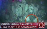 Cámara grabó asesinato dentro de discoteca de Comas