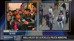 Mujer que acuchilló a fiscalizador: "Solo quería asustarlo"