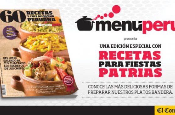 Fiestas patrias: las 50 recetas más representativas del Perú