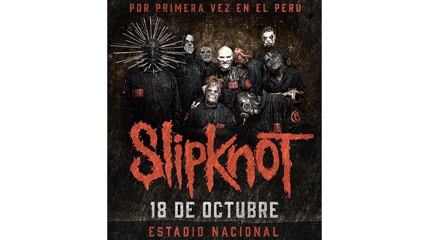Afiche oficial de Slipknot en Lima. (Foto: Artes)