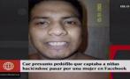 Usó un perfil falso en Facebook para captar y violar niñas