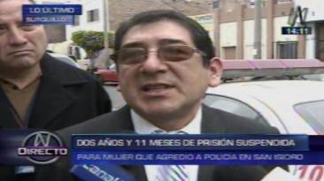 Abogado de policía agredido por mujer: “Es una pena benigna”