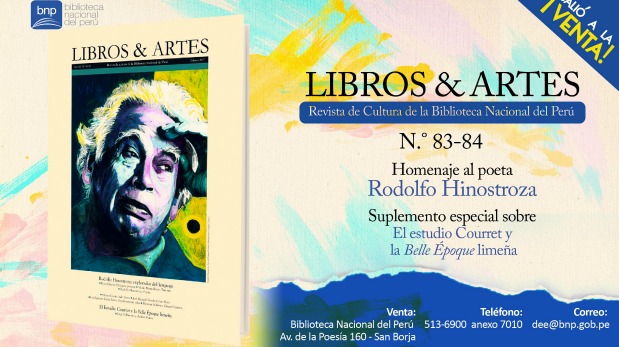 La reciente edición de Libros & Artes N.° 84-85 rinde homenaje a las obras poéticas de Rodolfo Hinostroza (Foto: Difusión)
