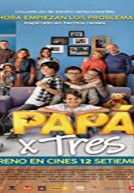 Papa x tres
