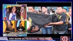 EsSalud y familia de niña que murió en policlínico se enfrentan