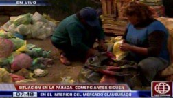 La Parada: comerciantes siguen atrincherados tras dos días