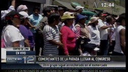 Comerciantes de La Parada marcharon hacia el Congreso