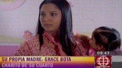 "Al fondo hay sitio": 'Grace' botó a 'Charito' de su casa