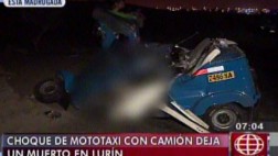 Camión arrolló un mototaxi y dejó un muerto en Lurín