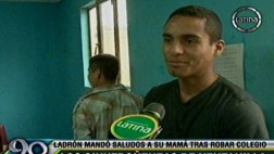 Detenido por robar colegio mandó saludos a mamá desde comisaría