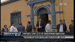 ANR lleva tres días sin poder tomar control de la U. Garcilaso