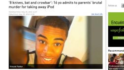 Asesinó brutalmente a sus padres porque le quitaron su iPod
