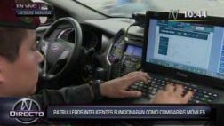 Patrulleros inteligentes serán ‘comisarías móviles’