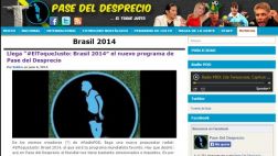 "#ElToqueJusto: Brasil 2014", la novedad de Pase del desprecio
