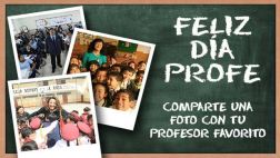 Día del Maestro: comparte una foto con tu 'profe' favorito