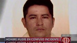 Hombre murió cuando intentaba visitar a su hijo en 'Maranguita'