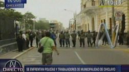 Chiclayo: Protesta de empleados municipales enfrentó a policías