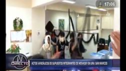San Marcos: seis agresores del Movadef ya fueron identificados