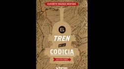 El tren de la codicia