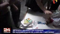 Caen tenderas por robar supermercados de La Molina y San Isidro
