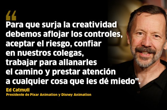La creatividad vista por el presidente de Pixar, Ed Catmull