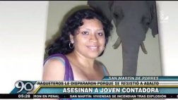 Contadora fue asesinada por resistirse al robo de su cartera