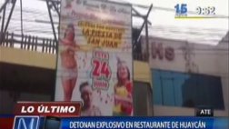Extorsionadores detonan explosivo en restaurante de Ate