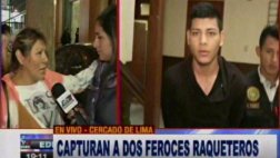 Cercado: capturan a raqueteros que asaltaban en Av. 28 de Julio