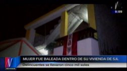 SJL: ladrones balean a mujer en su casa y se llevan S/. 5 mil