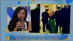 Michelle Soifer: "Johanna San Miguel tiene un carácter bonito"