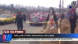 En Huachipa también se encontraron dos artefactos explosivos