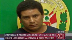 Capturan a falso taxista acusado de violar a más de 6 mujeres