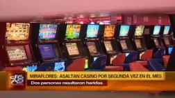 Miraflores: casino fue asaltado por segunda vez en dos meses