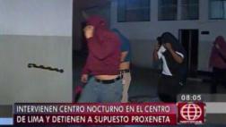 Breña: intervienen local nocturno que operaba como prostíbulo