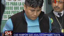 Cayó hampón que asaltó fábrica textil disfrazado de vigilante