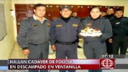 Callao: policía desaparecido fue hallado muerto en descampado