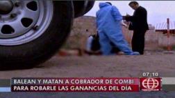 Pachacámac: matan a cobrador para robarle las ganacias del día