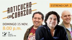 Anticucho Con Corazón: se viene la primera eliminación