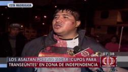 Independencia: delincuentes piden S/.3 para no robar a vecinos