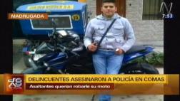 Comas: policía fue asesinado por tratar de resistirse a robo