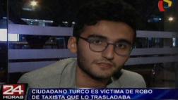 Turista turco fue víctima de robo por un taxista en Comas