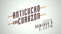 Anticucho Con Corazón: ¿Qué pasará en el Capítulo 5?