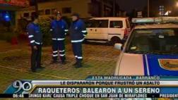 Barranco: hieren de bala a sereno que frustró asalto