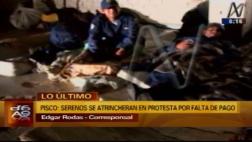 Pisco: serenos protestaron por falta de pago y los despidieron