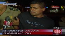 Detienen a sujeto que cortó el rostro a policía en Ate