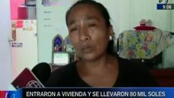Ingresaron por techo de vivienda y se llevaron 80 mil soles