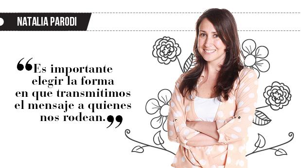 Natalia Parodi: "Nunca, siempre, nada, todo"