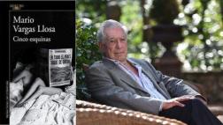 Mario Vargas Llosa: un adelanto exclusivo de "Cinco esquinas"