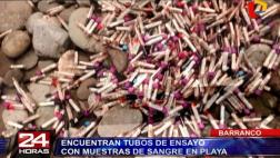 Barranco: arrojan tubos de ensayo con sangre a la playa