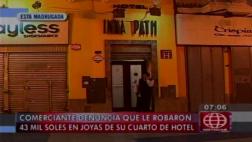 Cercado de Lima: roban S/43 mil en joyas dentro de hotel